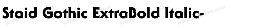 Staid Gothic ExtraBold Italic字体转换